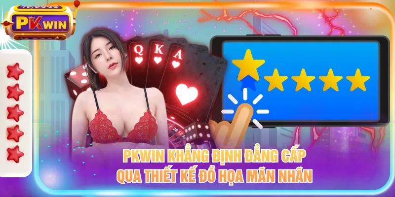 PKWIN khẳng định đẳng cấp qua thiết kế đồ họa mãn nhãn